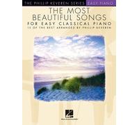Phillip Keveren The Most Beautiful Songs for Easy Classical Piano (Tascabile)
