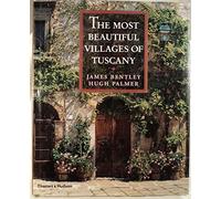 The Most Beautiful Villages of Tuscany [Lingua Inglese]