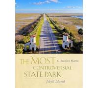 The Most Controversial State Park: Jekyll Island