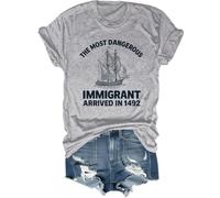 The Most Dangerous Immigrant Arrived in 1492 Shirt Pro Immigration Mexican T Shirt Abolish Ice Tops, Grigio, XL