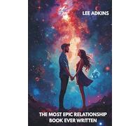 The Most Epic Relationship Book Ever Written