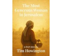 The Most Generous Woman in Jerusalem