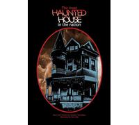 The Most Haunted House In The Nation