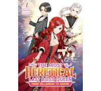 Tenichi The Most Heretical Last Boss Queen: From Villainess to Savio (Tascabile)