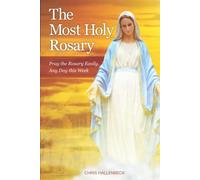The Most Holy Rosary: Pray the Rosary Easily, Any Day this Week - NUOVO
