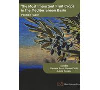 The most important fruit crops in Mediterranean Basin. Position paper - Ba...