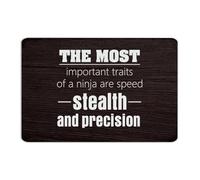 The Most Important Traits of A Ninja Are Speed Stealths And Precision Metal Signs Outdoor 30,5 x 45,7 cm Rustico Business House Fuori Decorazione Parete Garage Segni Wall Art Placche per Cabina