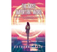 The Most Important Word: 5.5