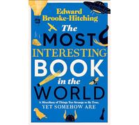 Edward Brooke-Hitching The Most Interesting Book in the World (Copertina rigida)