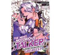 The Most Notorious “Talker” Runs the World’s Greatest Clan (Manga) Vol. 4