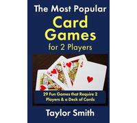 The Most Popular Card Games for 2 Players: 29 Fun Games that Require 2 Players & a Deck of Cards