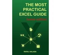 The most practical Excel guide: Home edition