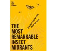The Most Remarkable Insect Migrants: How These Tiny Travellers Shape Our World