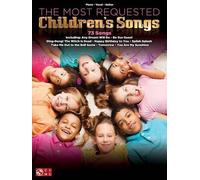 The Most Requested Children's Songs: Piano, Vocal, Guitar