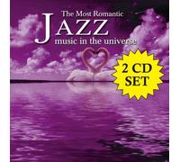 The Most Romantic Jazz Music In The Universe [2 CD] by unknown (2004-01-13)