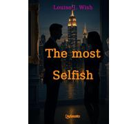The most selfish