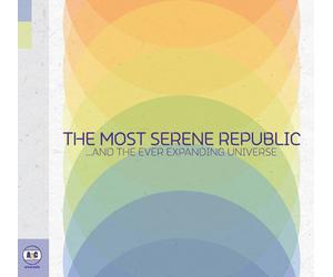 The Most Serene Republic and the Ever Expanding Universe (Vinyl) Timber Timbre