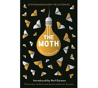 The Moth: This Is a True Story