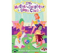 The Mother-Daughter Book Club: Volume 1