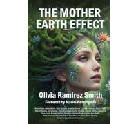 THE MOTHER EARTH EFFECT
