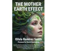 THE MOTHER EARTH EFFECT