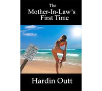 The Mother-in-law's First Time