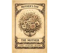 The Mother Journal: Love • Nurture • Bloom - A Thoughtful Mother’s Day Gift Notebook