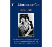 The Mother of God - Tarlo Luna