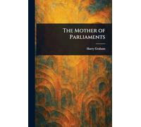 The Mother of Parliaments
