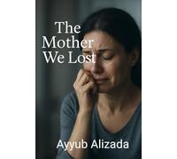 The Mother We Lost