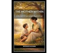 The Mother Within: In the Spirit of Sane Guruji’s Shyamachi Aai: 22