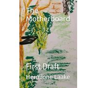 The Motherboard: First Draft