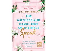 Shannon Bream The Mothers and Daughters of the Bible Speak (Copertina rigida)