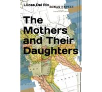 The Mothers and Their Daughters