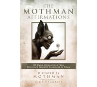 THE MOTHMAN AFFIRMATIONS