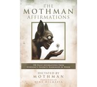 The MOTHMAN AFFIRMATIONS