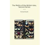 The Moths of the British Isles, Second Series
