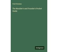 The Moulder's and Founder's Pocket Guide
