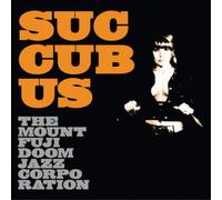 The Mount Fuji Doomjazz Corporation Succubus (CD)