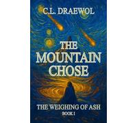 The Mountain Chose: A Dark Fantasy Novella