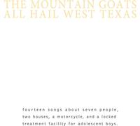 The Mountain Goats All Hail West Texas (Vinyl LP)