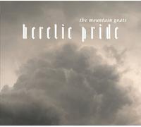 The Mountain Goats Heretic Pride (Vinyl LP)