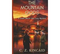The Mountain Gods: A Green Marlin Gals Cozy Mystery