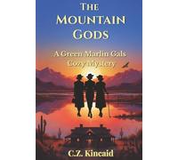 The Mountain Gods (Large Print Edition): A Green Marlin Gals Cozy Mystery