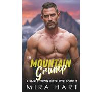 The Mountain Grump: A Mountain Men Book 3