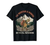 The Mountain Is Winning But I'm Still Participating Natura Maglietta