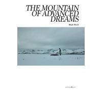 The Mountain of Advanced Dreams