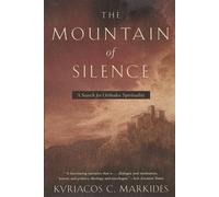Kyriacos C. Markides The Mountain of Silence (Tascabile)