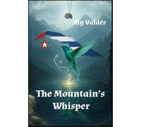 The Mountain’s Whisper