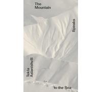 The Mountain Speaks to the Sea